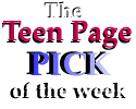 Teen Page Pick of the Week